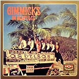 GIMMICKS / In Acapulco